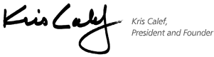 Kris Calef, President and Founder